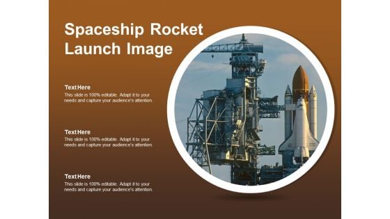 Spaceship Rocket Launch Image Ppt PowerPoint Presentation Gallery File Formats PDF