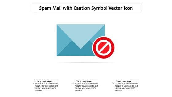 Spam Mail With Caution Symbol Vector Icon Ppt PowerPoint Presentation Gallery Outline PDF