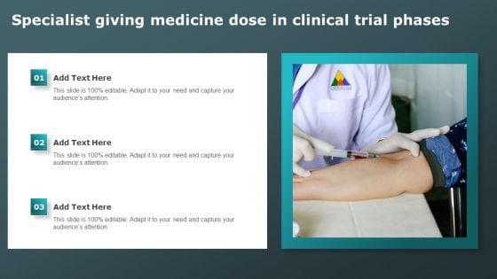 Specialist Giving Medicine Dose In Clinical Trial Phases Clinical Research Trial Phases Summary PDF