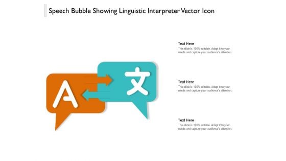Speech Bubble Showing Linguistic Interpreter Vector Icon Ppt PowerPoint Presentation File Format Ideas PDF