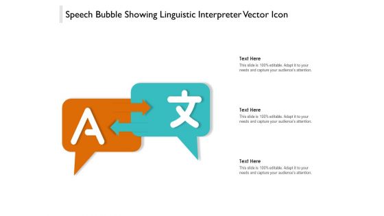 Speech Bubble Showing Linguistic Interpreter Vector Icon Ppt PowerPoint Presentation File Format Ideas PDF