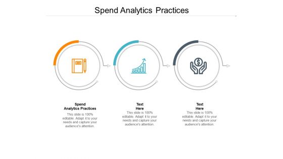 Spend Analytics Practices Ppt PowerPoint Presentation Slides Images Cpb Pdf