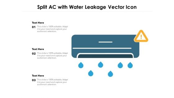 Split AC With Water Leakage Vector Icon Ppt PowerPoint Presentation Icon Ideas PDF