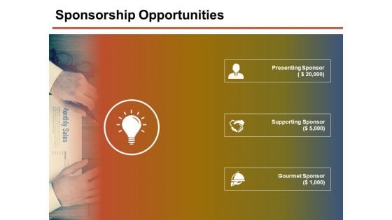 Sponsorship Opportunities Template 1 Ppt PowerPoint Presentation Slides Samples