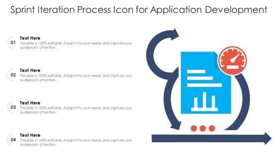 Sprint Iteration Process Icon For Application Development Ppt PowerPoint Presentation Gallery Deck PDF