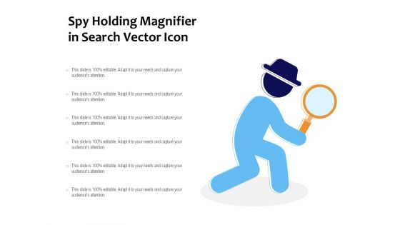 Spy Holding Magnifier In Search Vector Icon Ppt PowerPoint Presentation Show Design Templates PDF