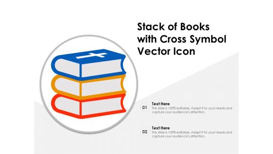 Stack Of Books With Cross Symbol Vector Icon Ppt PowerPoint Presentation File Example Topics PDF