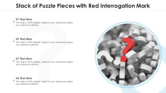 Stack Of Puzzle Pieces With Red Interrogation Mark Ppt PowerPoint Presentation Gallery Template PDF