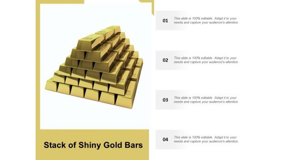 Stack Of Shiny Gold Bars Ppt Powerpoint Presentation Gallery Show