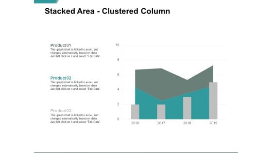 Stacked Area Clustered Column Marketing Ppt PowerPoint Presentation Icon Structure