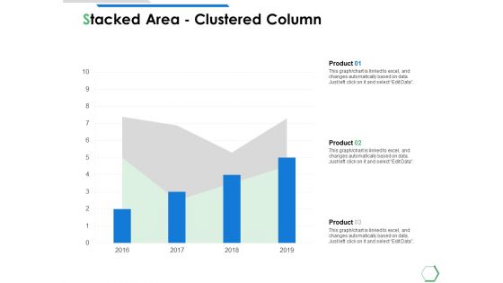 Stacked Area Clustered Column Ppt PowerPoint Presentation Icon Deck