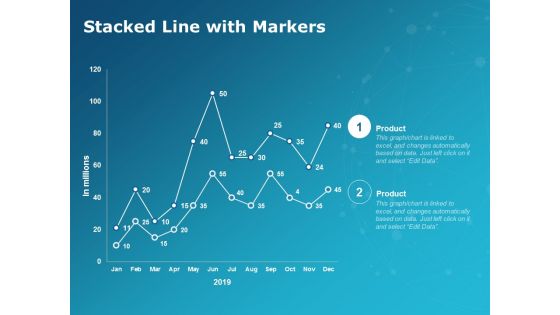 Stacked Line With Markers Ppt PowerPoint Presentation Show Design Ideas Stacked Line With Markers Ppt PowerPoint Presentation Show Design Ideas