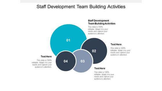 Staff Development Team Building Activities Ppt PowerPoint Presentation Outline Example Topics Cpb