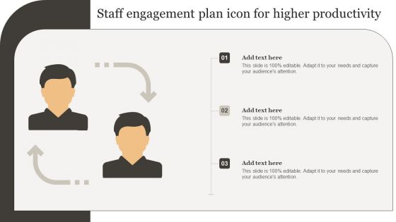 Staff Engagement Plan Icon For Higher Productivity Guidelines PDF