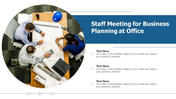 Staff Meeting For Business Planning At Office Ppt Pictures Tips PDF