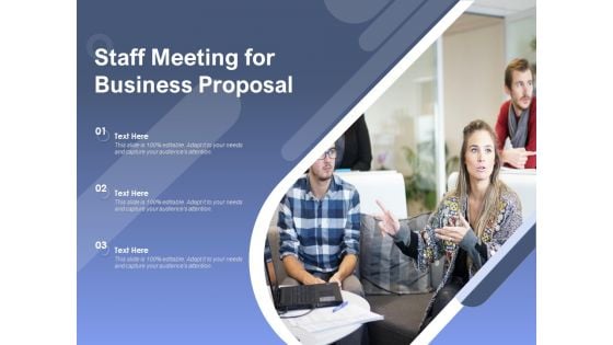 Staff Meeting For Business Proposal Ppt PowerPoint Presentation Inspiration Skills