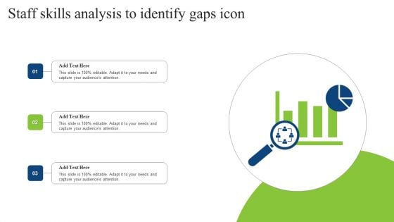 Staff Skills Analysis To Identify Gaps Icon Infographics PDF