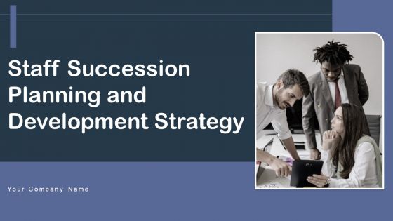 Staff Succession Planning And Development Strategy Formats PDF