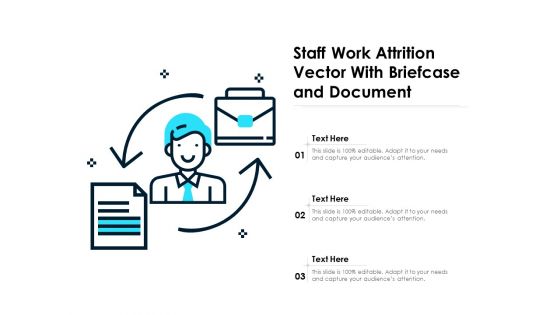 Staff Work Attrition Vector With Briefcase And Document Ppt PowerPoint Presentation Inspiration Samples PDF