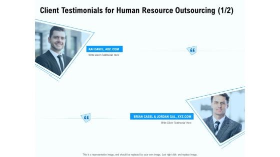 Staffing Offshoring Proposal Client Testimonials For Human Resource Outsourcing Communication Portrait PDF