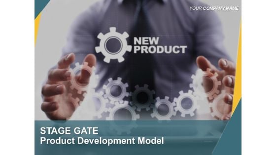 Stage Gate Product Development Model Ppt PowerPoint Presentation Complete Deck With Slides