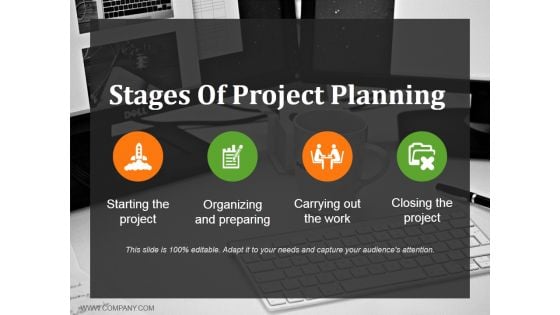 Stages Of Project Planning Ppt PowerPoint Presentation Pictures Visual Aids