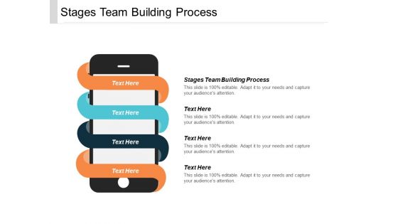 Stages Team Building Process Ppt PowerPoint Presentation Icon Introduction Cpb