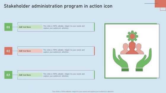 Stakeholder Administration Program In Action Icon Ppt Inspiration Portrait PDF