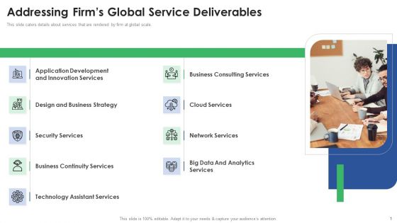 Stakeholder Deck Presentation Services Addressing Firms Global Service Deliverables Infographics PDF