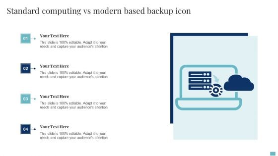 Standard Computing Vs Modern Based Backup Icon Pictures PDF