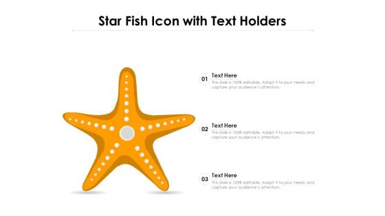 Star Fish Icon With Text Holders Ppt PowerPoint Presentation Model Background PDF