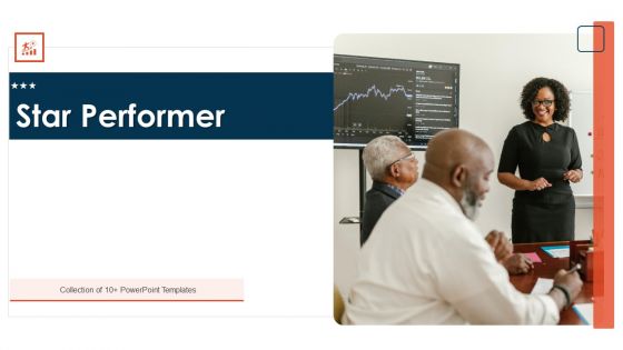 Star Performer Ppt PowerPoint Presentation Complete Deck With Slides Star Performer Ppt PowerPoint Presentation Complete Deck With Slides
