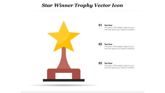 Star Winner Trophy Vector Icon Ppt PowerPoint Presentation File Design Ideas PDF