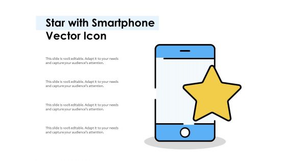 Star With Smartphone Vector Icon Ppt PowerPoint Presentation Gallery Design Inspiration PDF