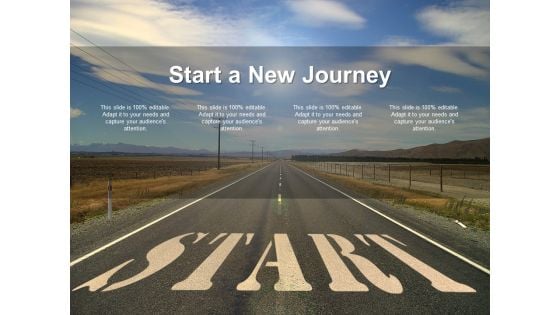 Start A New Journey Ppt PowerPoint Presentation Infographics Template