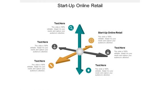 Start Up Online Retail Ppt PowerPoint Presentation Outline Portrait Cpb