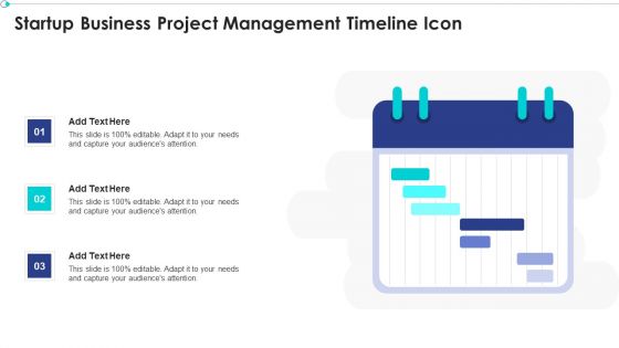 Startup Business Project Management Timeline Icon Ppt PowerPoint Presentation Gallery Display PDF