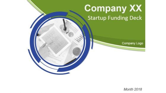 Startup Funding Deck Ppt PowerPoint Presentation Complete Deck With Slides