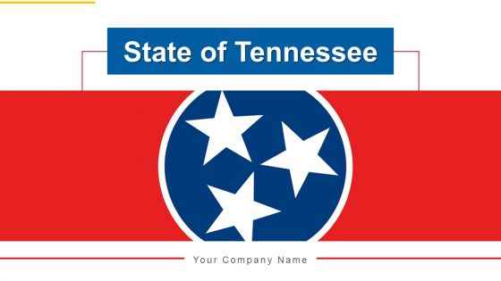 State Of Tennessee Tourist Destination Ppt PowerPoint Presentation Complete Deck With Slides