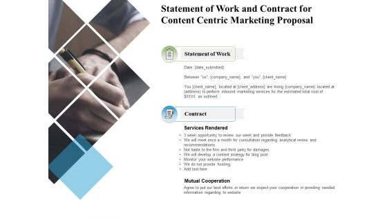 Statement Of Work And Contract For Content Centric Marketing Proposal Ppt PowerPoint Presentation Summary Vector