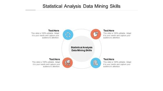 Statistical Analysis Data Mining Skills Ppt PowerPoint Presentation Slides Grid Cpb