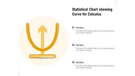 Statistical Chart Showing Curve For Calculus Ppt PowerPoint Presentation Layouts PDF