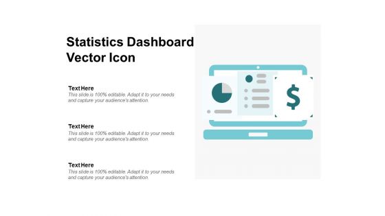 Statistics Dashboard Vector Icon Ppt PowerPoint Presentation Pictures Visual Aids