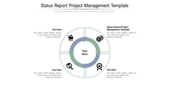 Status Report Project Management Template Ppt PowerPoint Presentation Show Deck Cpb Pdf