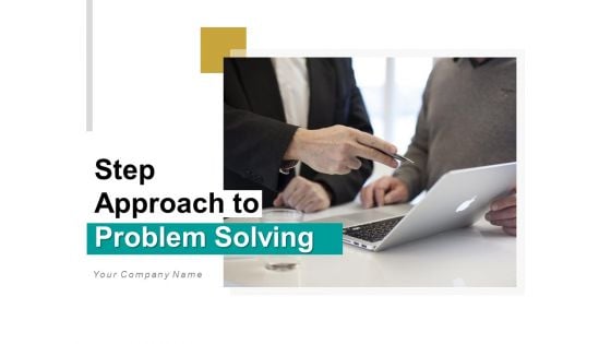 Step Approach To Problem Solving Plan Operation Ppt PowerPoint Presentation Complete Deck