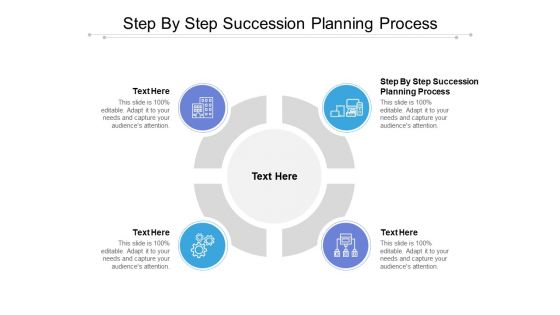 Step By Step Succession Planning Process Ppt PowerPoint Presentation Professional Background Designs Cpb