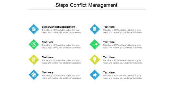 Steps Conflict Management Ppt PowerPoint Presentation Show Designs Cpb