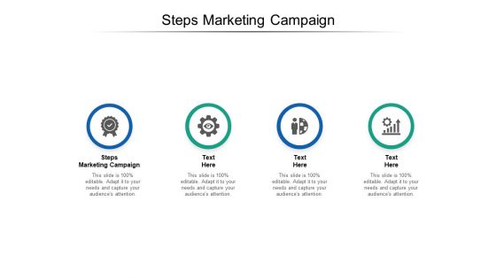 Steps Marketing Campaign Ppt PowerPoint Presentation Inspiration Graphics Pictures Cpb