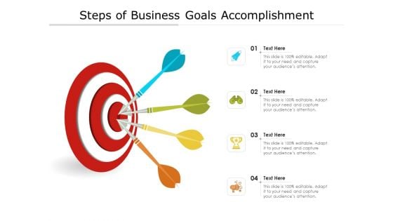 Steps Of Business Goals Accomplishment Ppt PowerPoint Presentation File Design Inspiration PDF