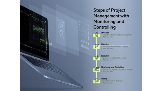 Steps Of Project Management With Monitoring And Controlling Ppt PowerPoint Presentation Visual Aids Files PDF